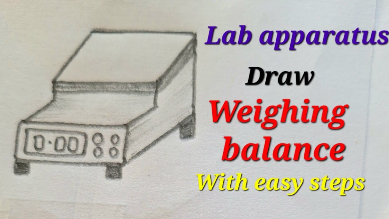 Weighing balance drawing, Weighing balance diagram, Draw Lab apparatus, Draw Chemistry lab equipment