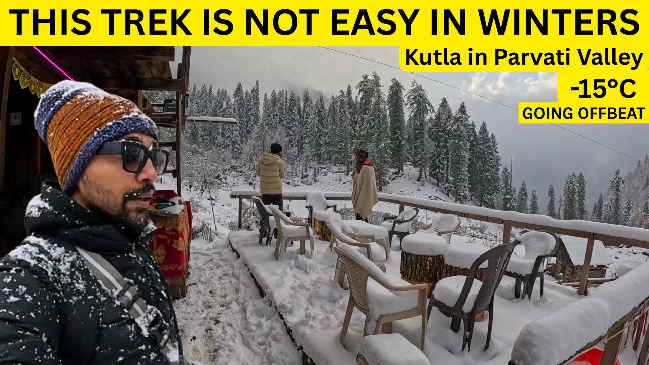 Kutla(Tosh) a hidden paradise in Parvati Valley Himachal Pradesh - KUTLA TREK IN WINTERS -15°C temp.