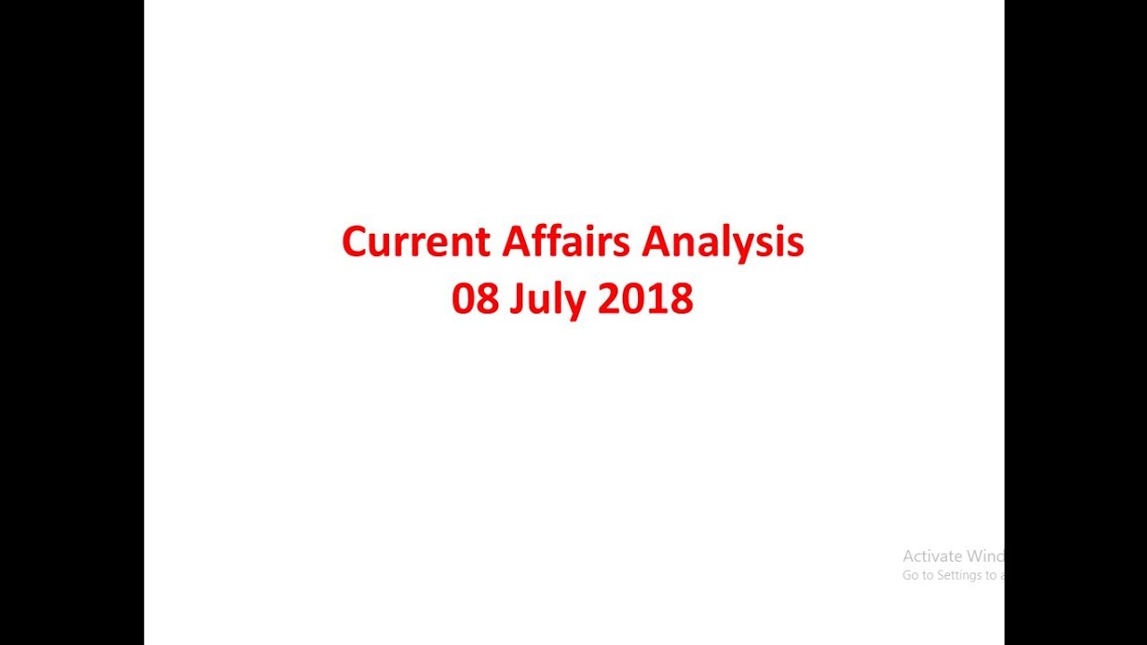 Current Affairs [GKToday] - July 8, 2018 in English & Hindi