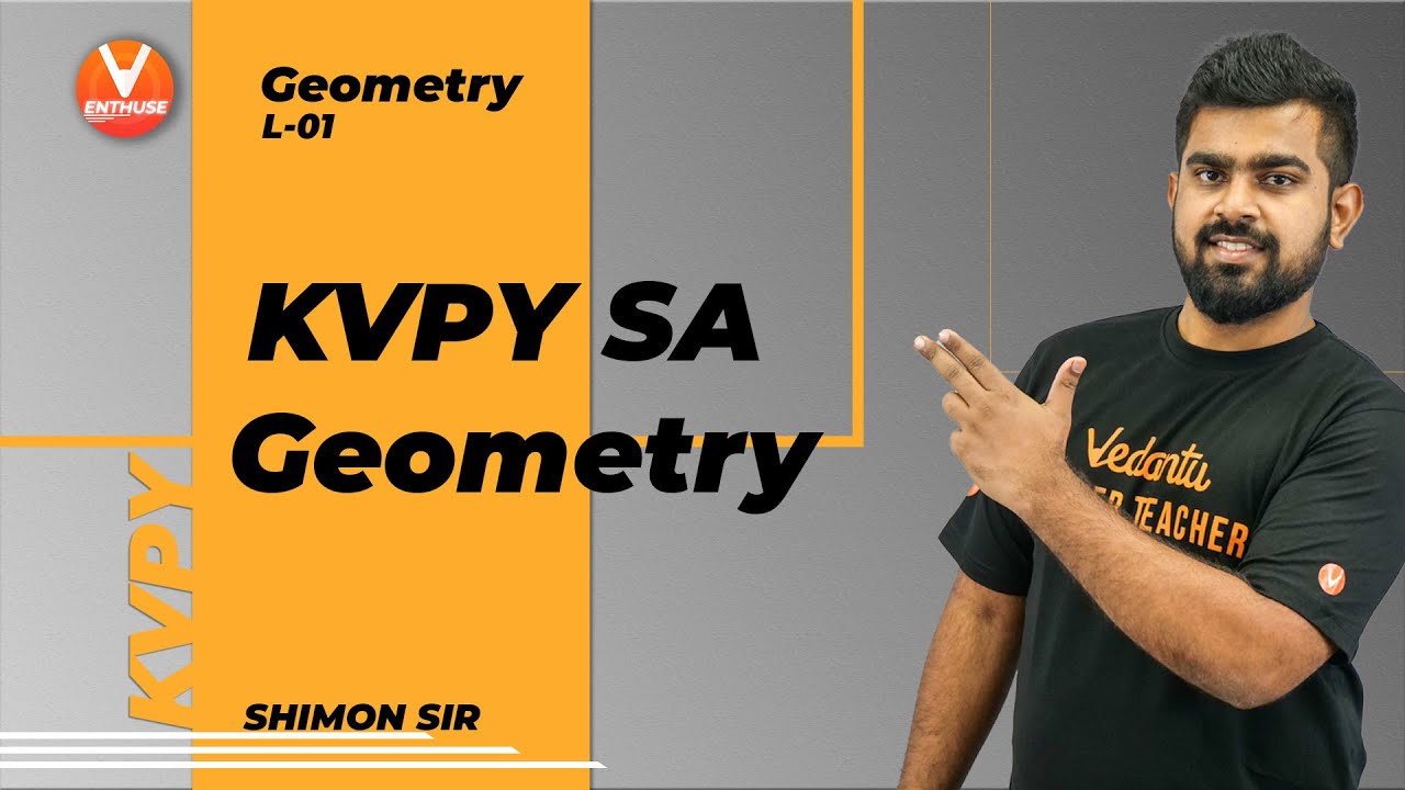 KVPY SA Geometry | Geometry Class 11 Maths | Shimon Sir 😎 | KVPY Series | V JEE Enthuse