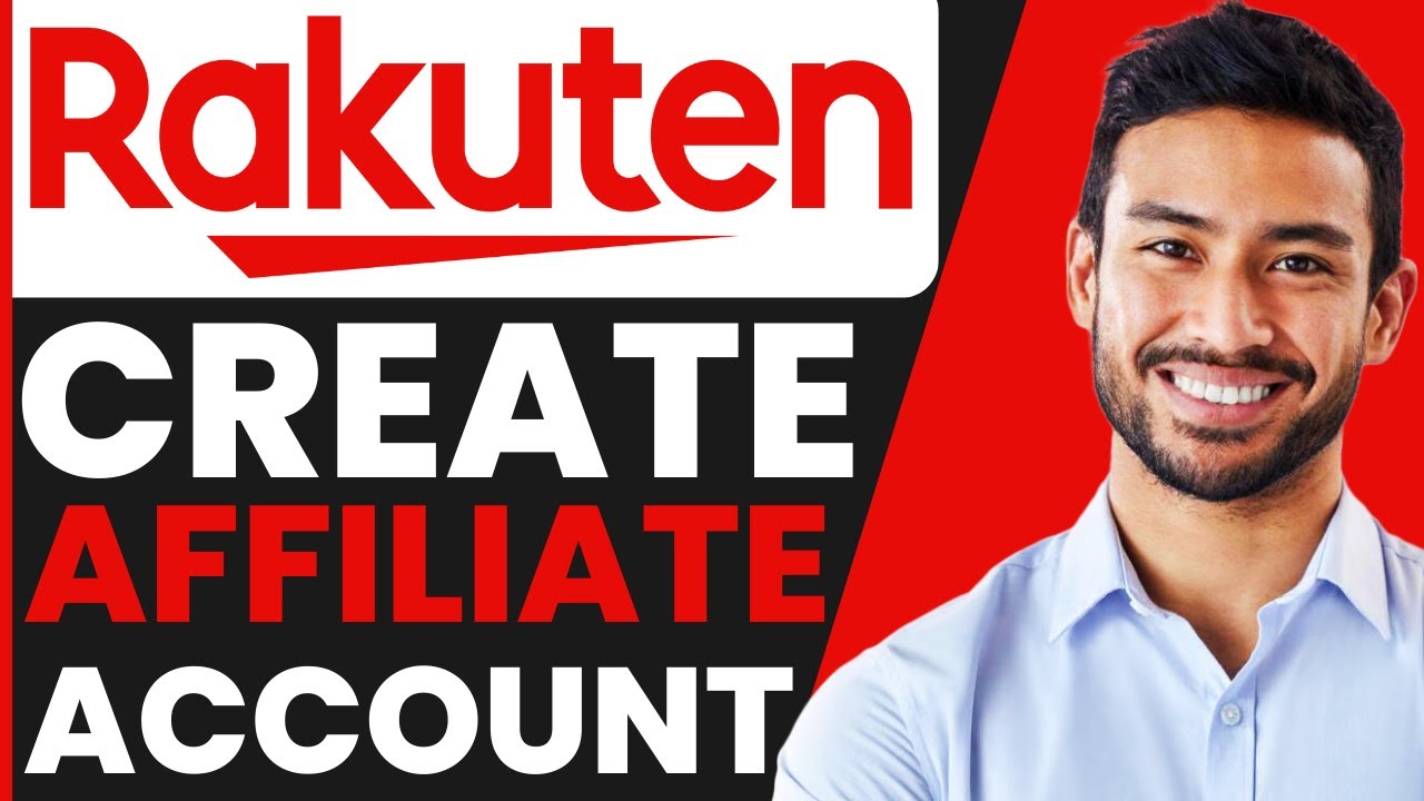 How To CREATE Rakuten Affiliate Account (2026)