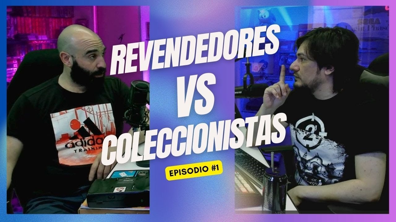 REVENDEDORES VS COLECCIONISTAS! Héroes o villanos?
