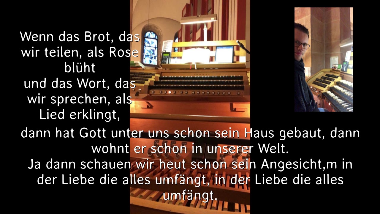 Gotteslob 470 - Wenn das Brot, das wir teilen