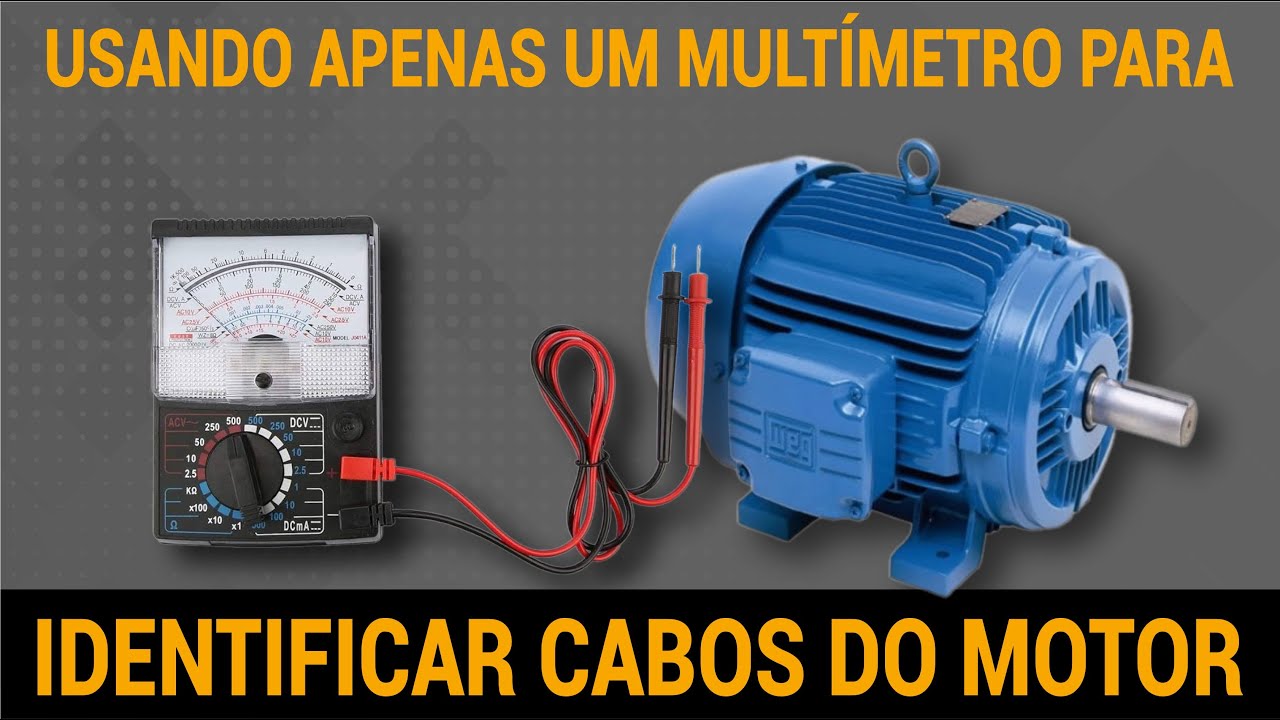 IDENTIFICANDO CABOS DO MOTOR COM APENAS UM MULTÍMETRO.