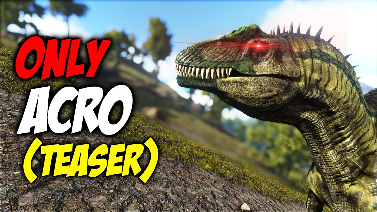 [Teaser] Replacing EVERY DINO With The Acro | Ark Modded
