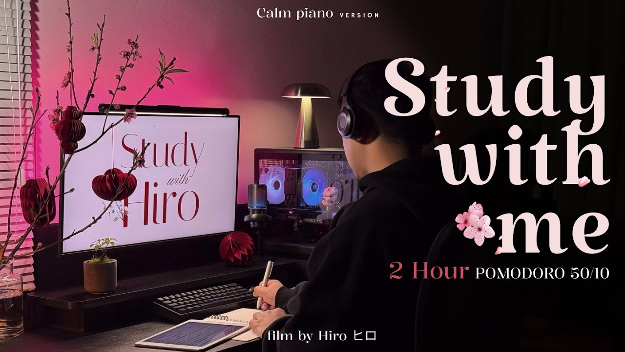STUDY WITH ME 🌙 | 2 Hours (Pomodoro 50/10) | Calm Piano
