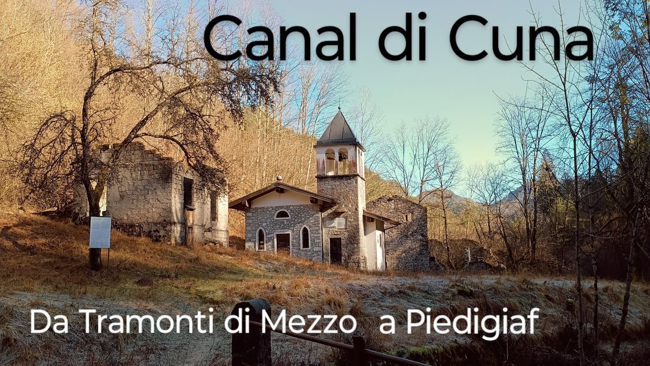 NEL CANAL DI CUNA TRA PASSATO E PRESENTE | DA TRAMONTI DI MEZZO A PIEDIGIAF | CHIESA di SAN VINCENZO
