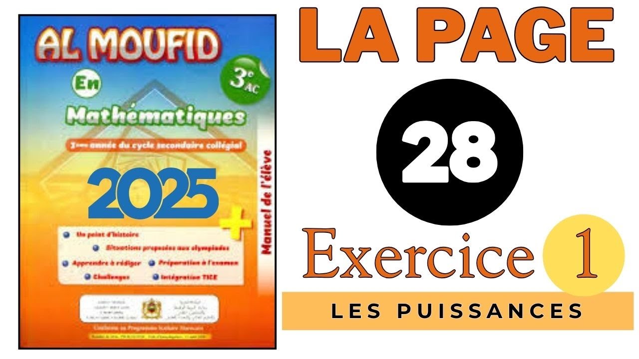 Al Moufid en Mathématiques 3AC la page 28 Exercice 1 Les Puissances 2025 3ème année collège 2 3 4