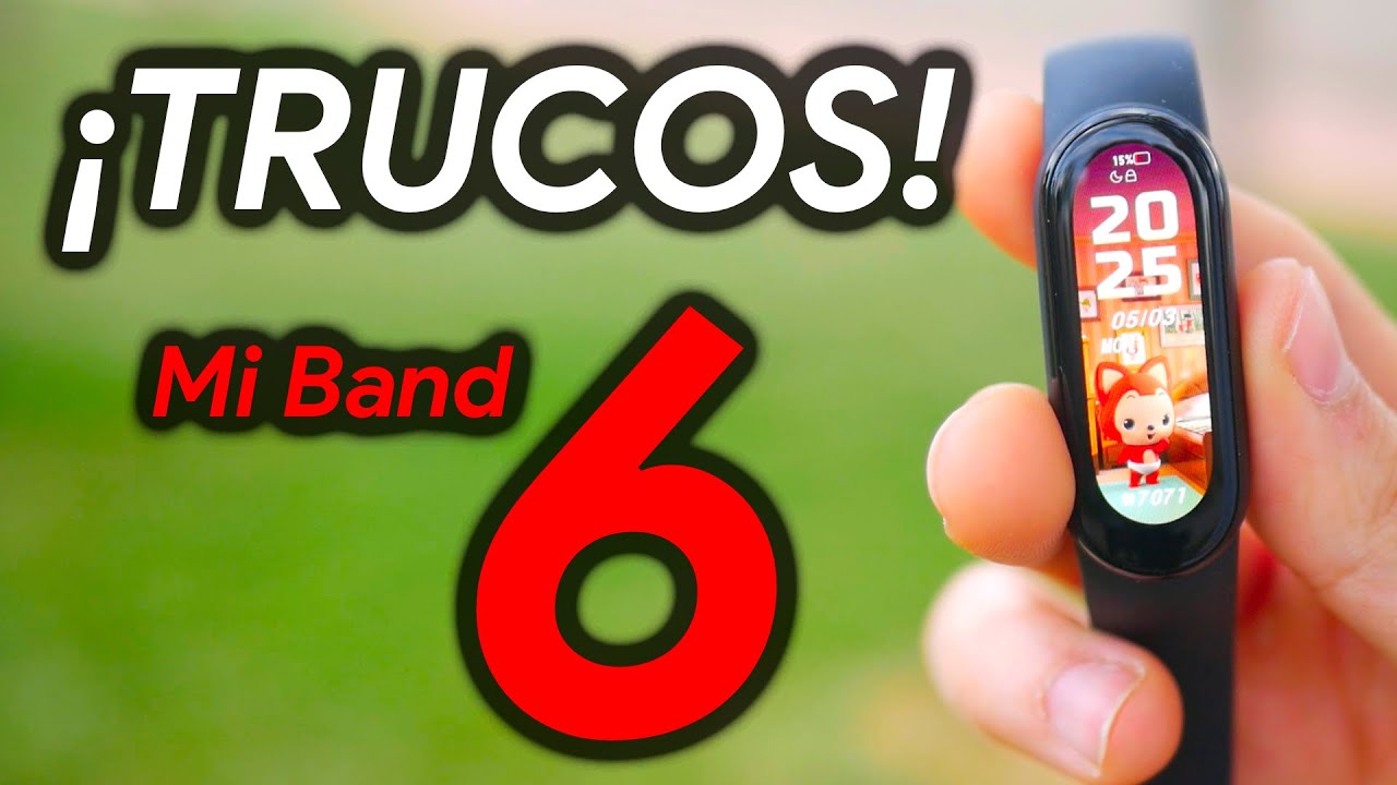 Xiaomi Mi BAND 6, ¡¡TRUCOS para SACAR EL MÁXIMO!!