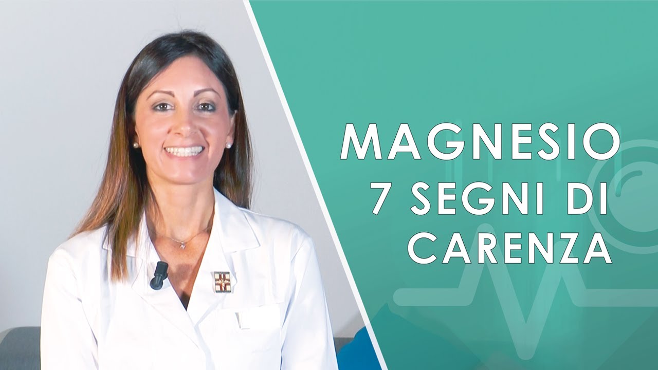 MAGNESIO 7 segni che il corpo ha bisogno di Magnesio
