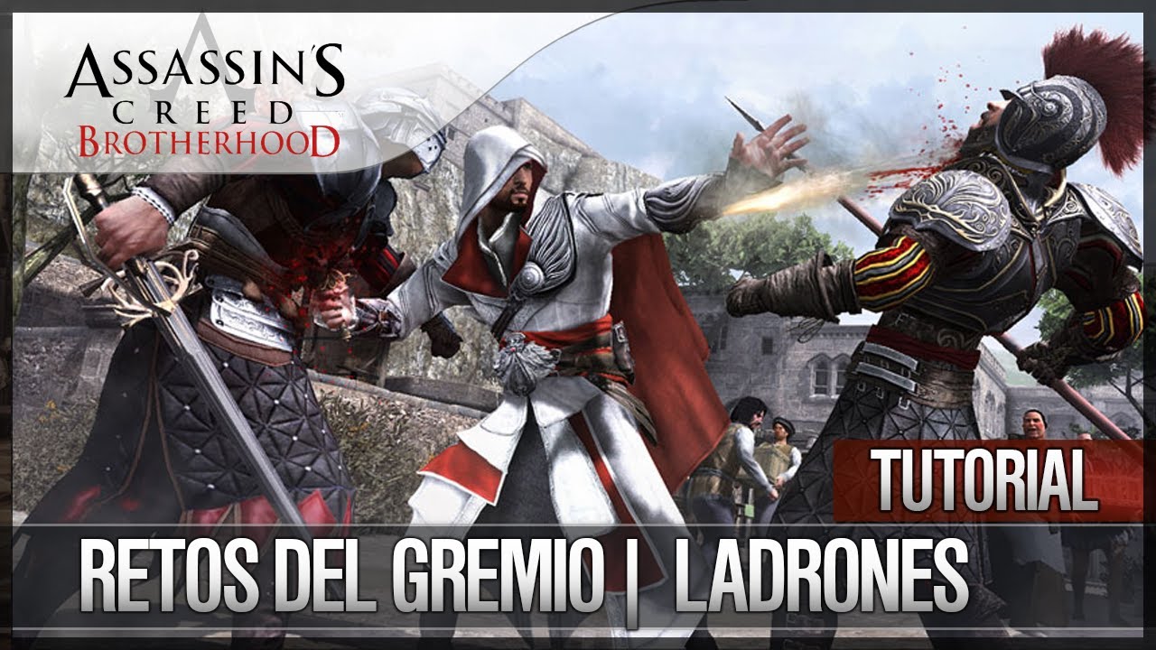 Assassin's Creed Brotherhood | Walkthrough Español | Retos de Gremio | Gremio de Ladrones |4| 100%