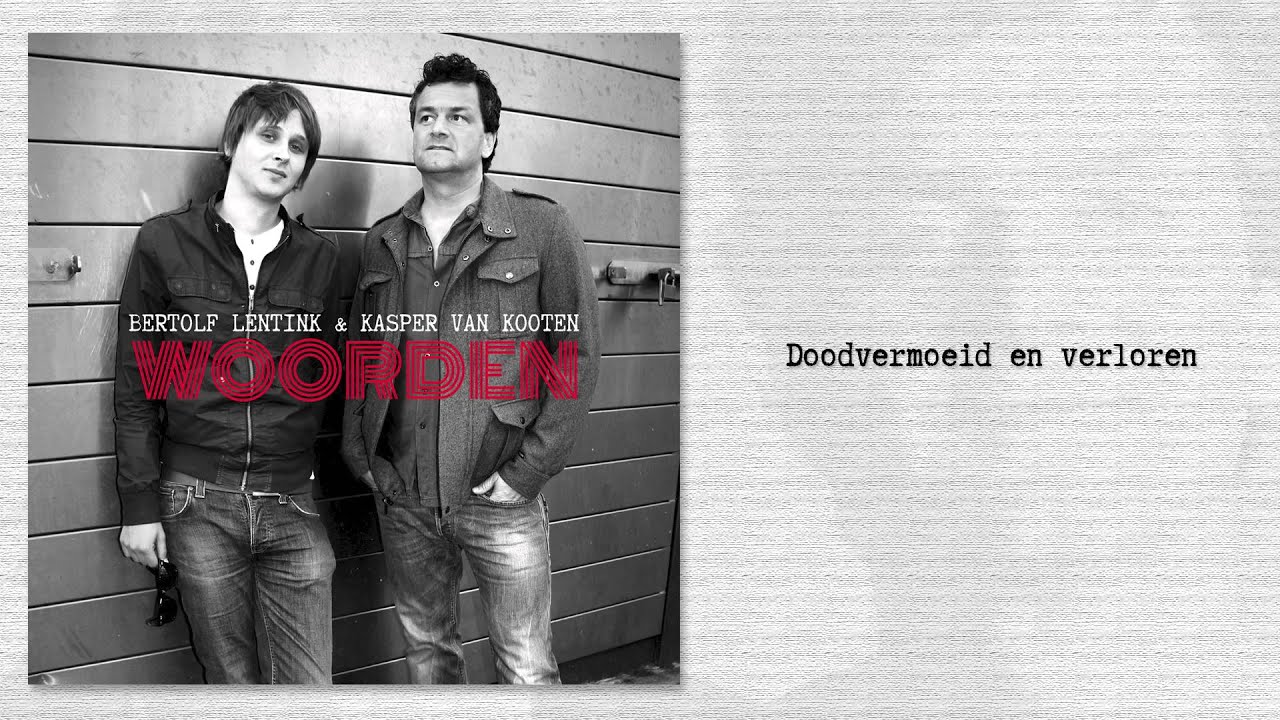 Bertolf Lentink & Kasper van Kooten - Woorden (1e single album Harde Noten)
