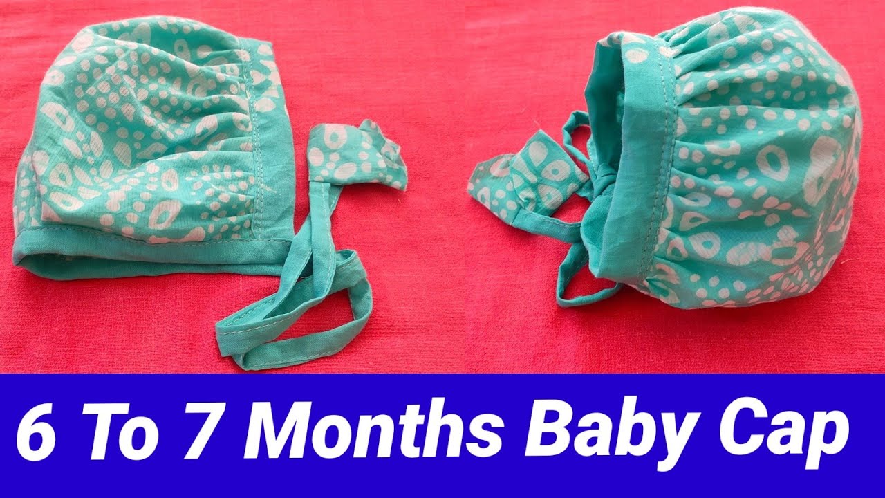 6 to 7 Months Baby Cap easy method Cutting and stitching// छोटे बच्चे के लिए टोपी