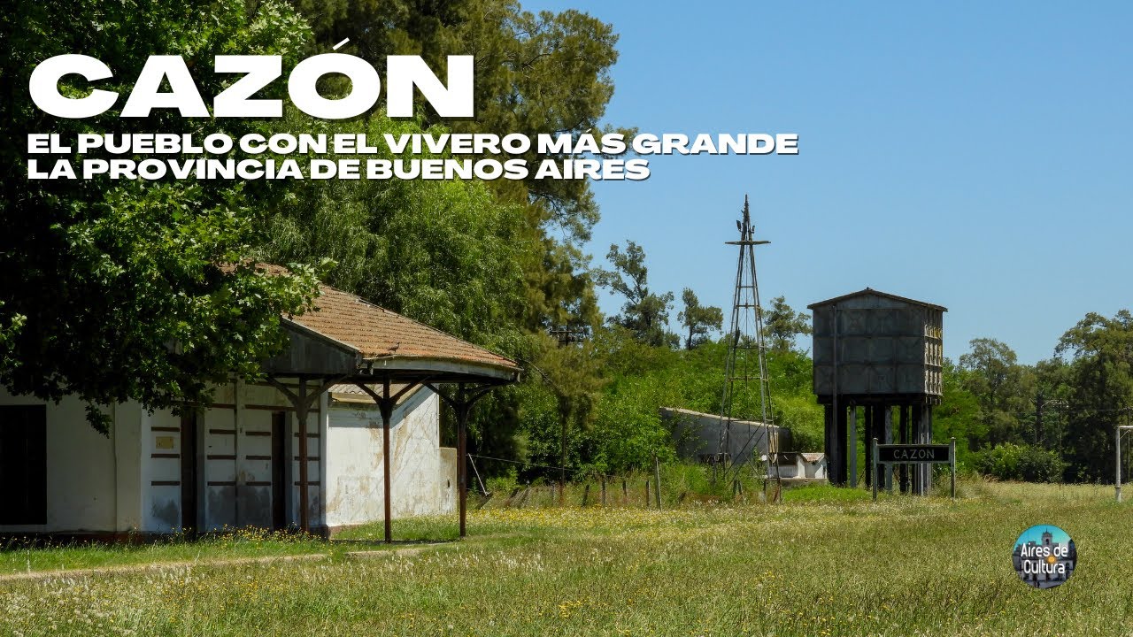 Conocé CAZÓN, el pueblo con el vivero más grande de Buenos Aires | Aires de Cultura
