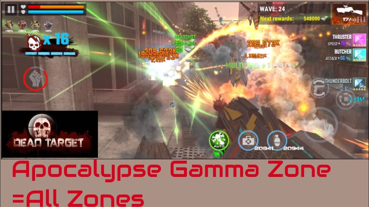 Dead Target - Apocalypse Gamma Zone (give Alpha and Beta rewards )