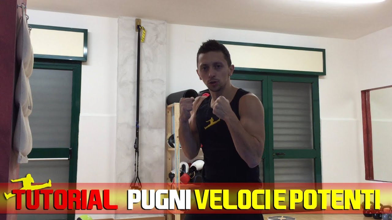 Pugni veloci e potenti Tutorial