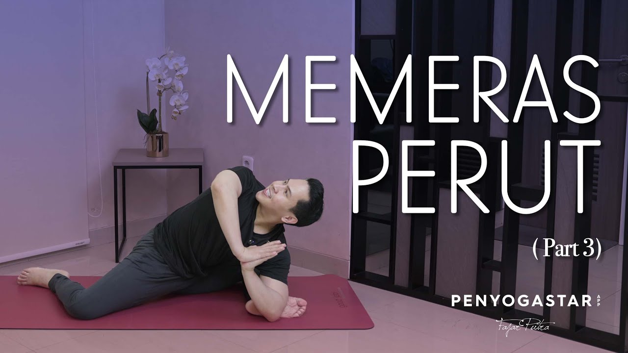 Memeras Perut (Part 3) - Yoga with Penyogastar