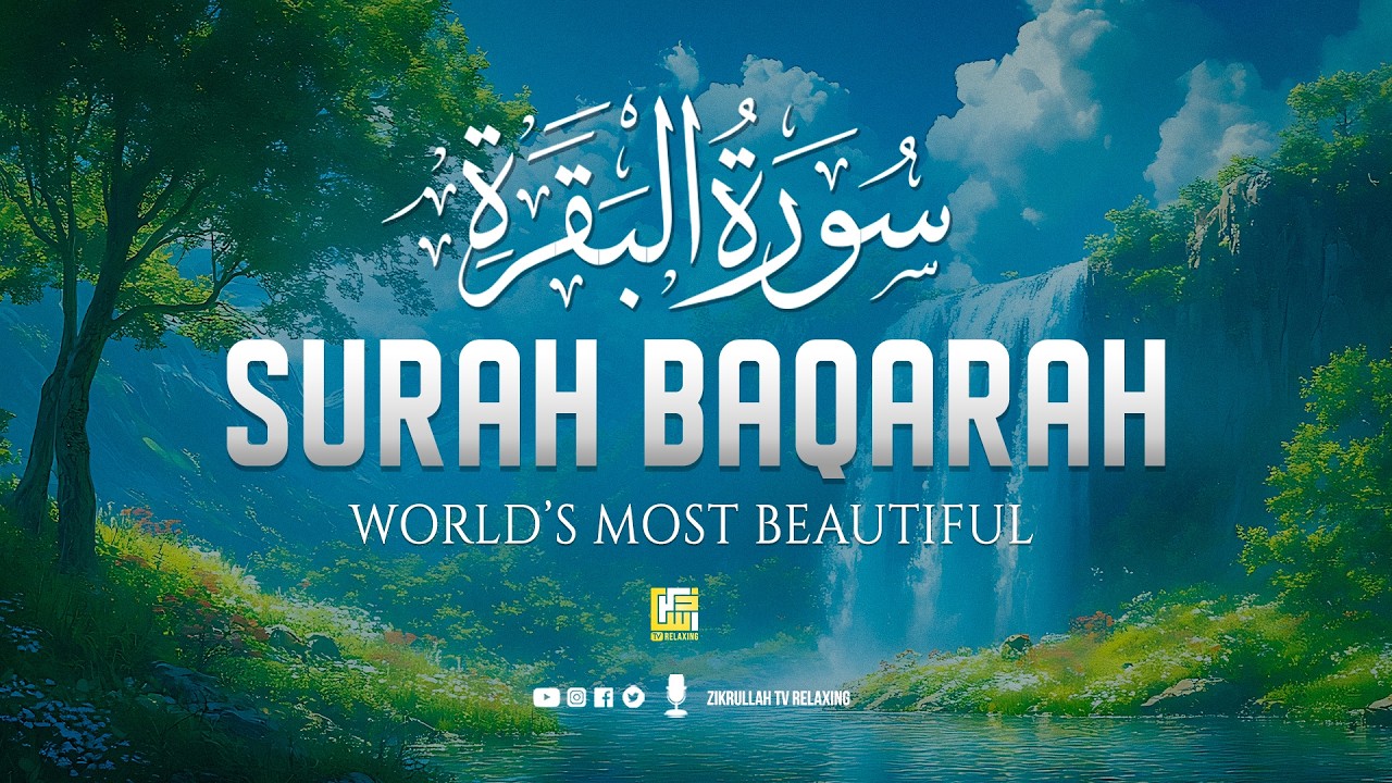 Surah Al-Baqarah Full (سورة البقرة) | ULTIMATE MAJESTIC CALMING QURAN RECITATION #baqarah