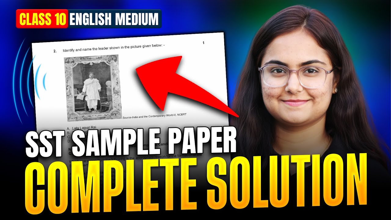 💯 Class 10 SST Sample Paper 2025&ndash;26 | Complete Solution | Tanvi Ma&rsquo;am | Full Marks Strategy