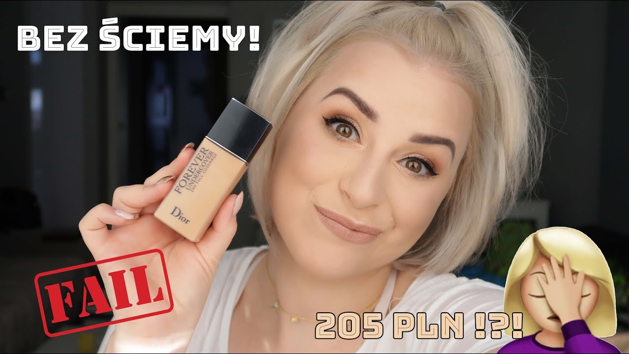 BEZ ŚCIEMY!?! -  NOWY PODKŁAD DIOR FOREVER SKIN FULL COVERAGE 24 H !