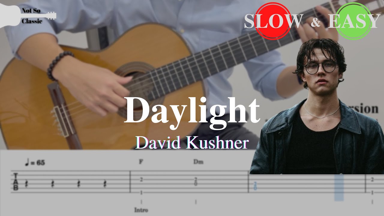 Daylight - David Kushner | Fingerstyle Guitar TAB (+ Slow & Easy)