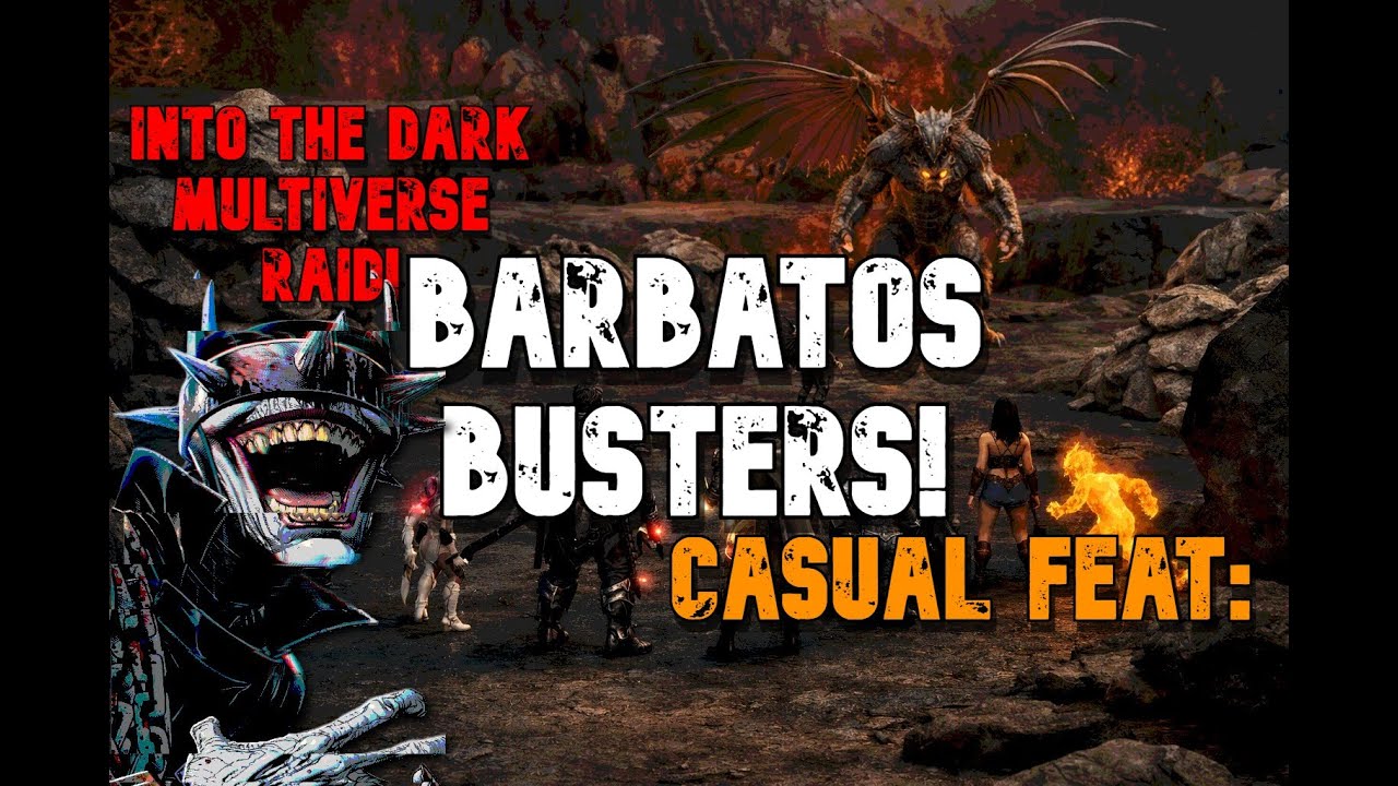 DCUO PART: 23 ''Into The Multiverse Raid'' Barbatos Busters Feat: TEAMWORK MAKES THE DREAM WORK!