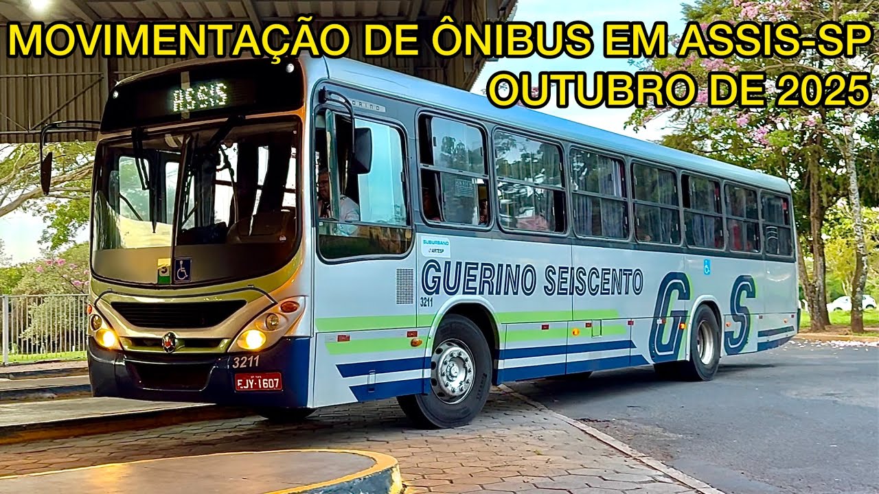 MOVIMENTAÇÃO DE ÔNIBUS EM ASSIS-SP / OUTUBRO DE 2025