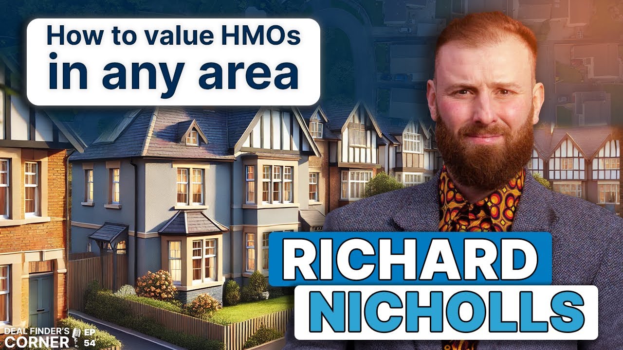 📊 How to value HMOs in any area with Richard Nicholls