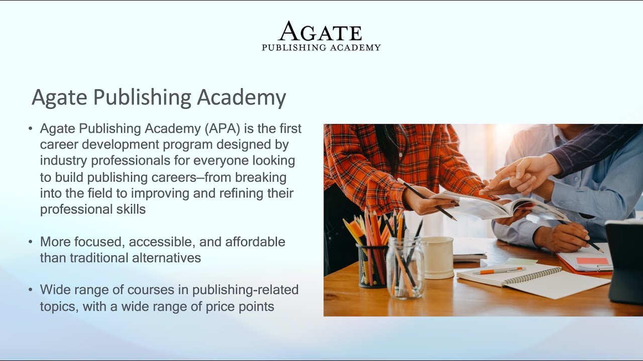 Grow Your Business with Agate Publishing Academy: Get to Know the IBPA Member Benefits