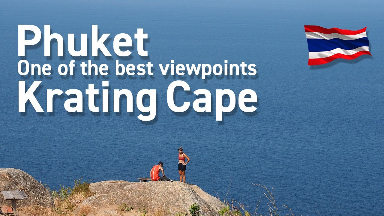 Krating Cape - The most popular viewpoint for local residents of Phuket.