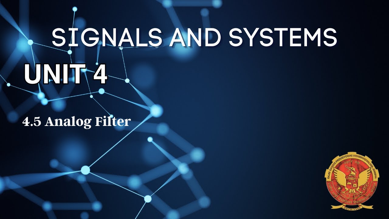 4.5 Analog Filter | Unit 4 | EC402 | Signals & Systems | RGPV