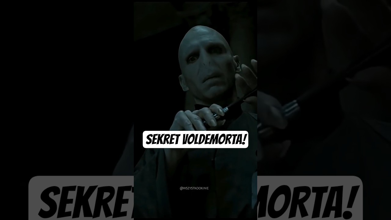 SEKRET SZAT VOLDEMORTA!