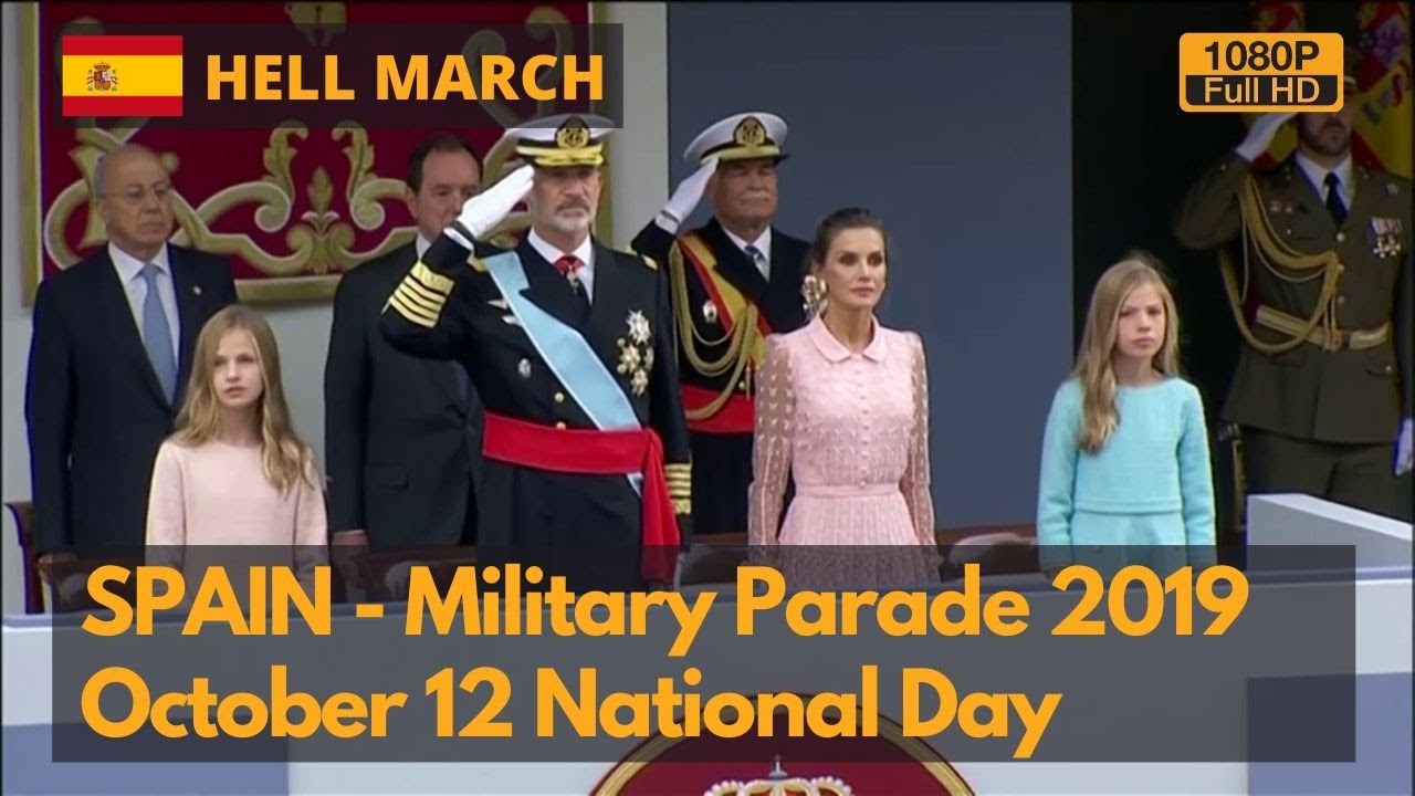 Hell March - Адский марш - Национальный праздник Испании, военный парад 2019 года (Full HD)