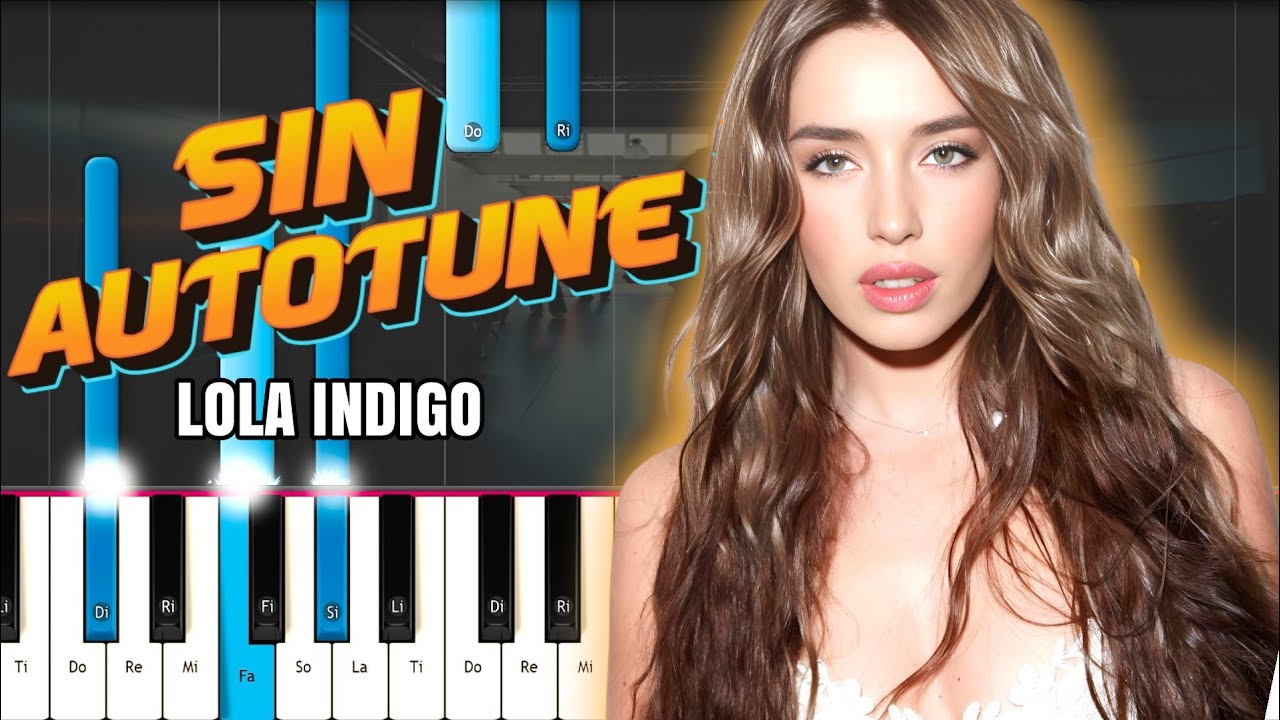 Lola Indigo  - SIN AUTOTUNE