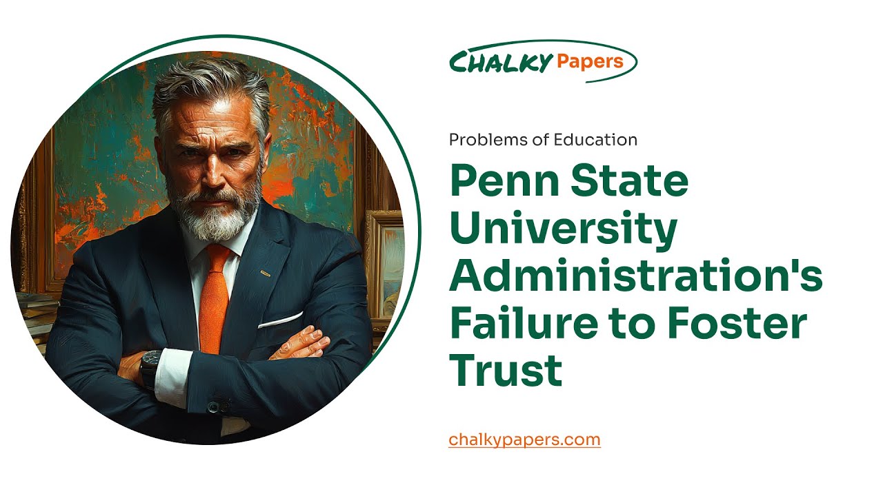 Penn State University Administration's Failure to Foster Trust - Essay Example
