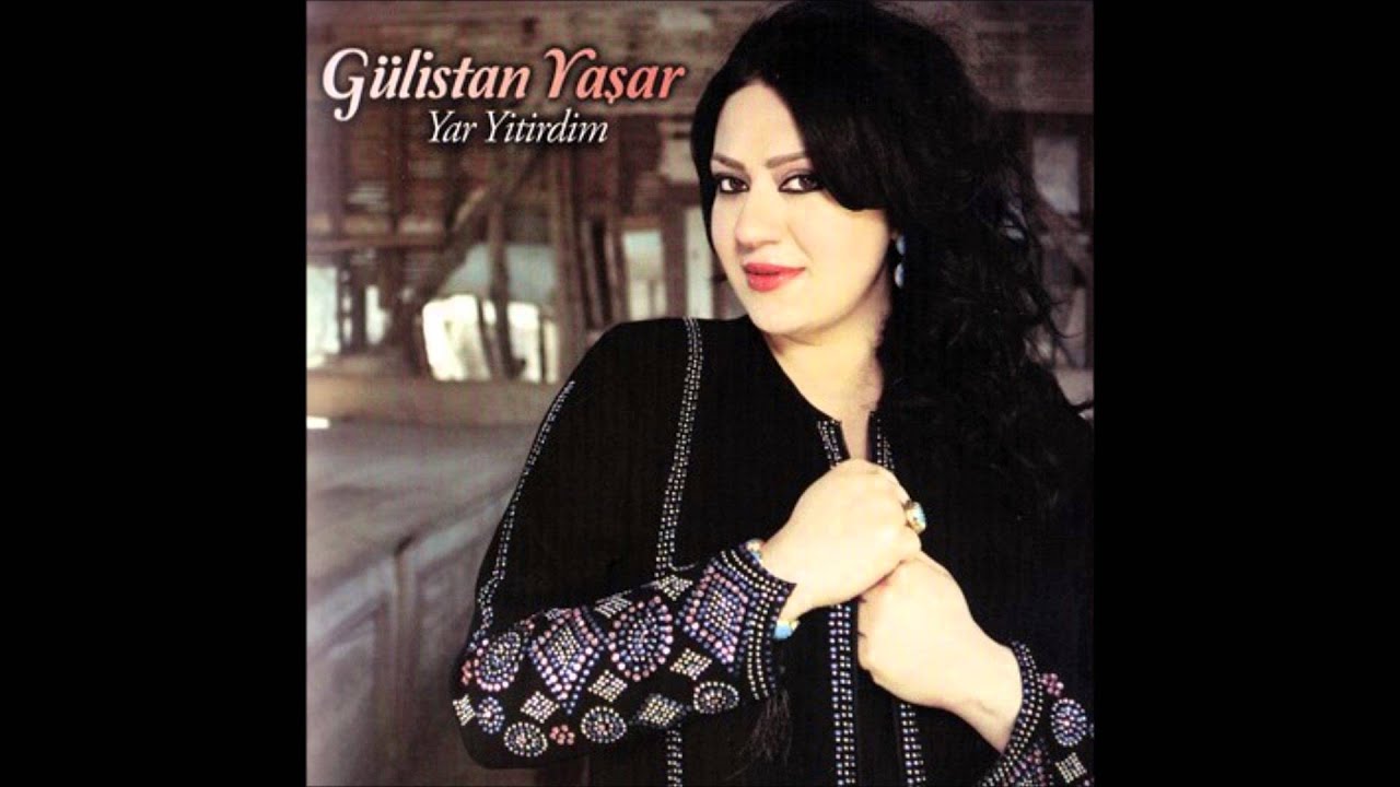 GÜLİSTAN YAŞAR-YAR YİTİRDİM(DEKA MÜZİK)