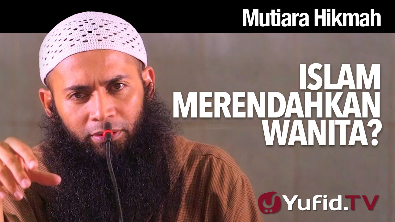 Mutiara Hikmah: Benarkah Islam Merendahkan Wanita? (4 menit) - Dr. Syafiq Reza Basalamah