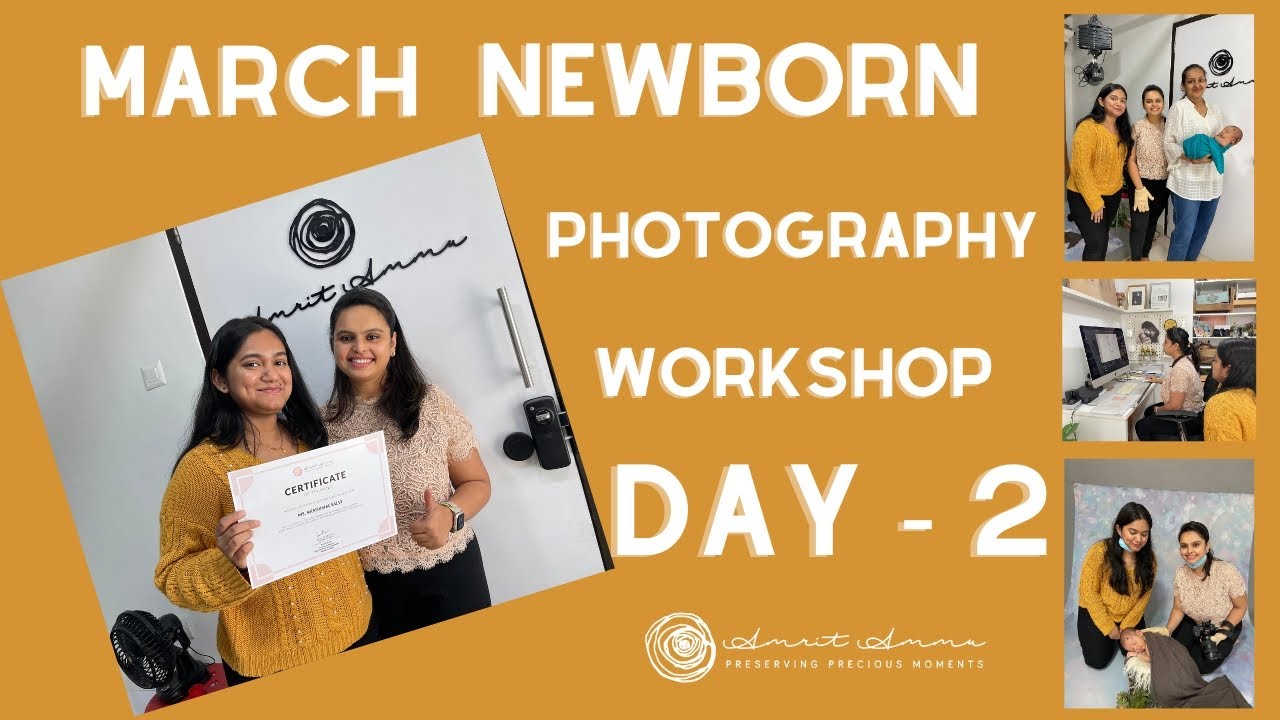 New Born Photography Workshop March | Day - 2 VLOG | Amrit Ammu Photography