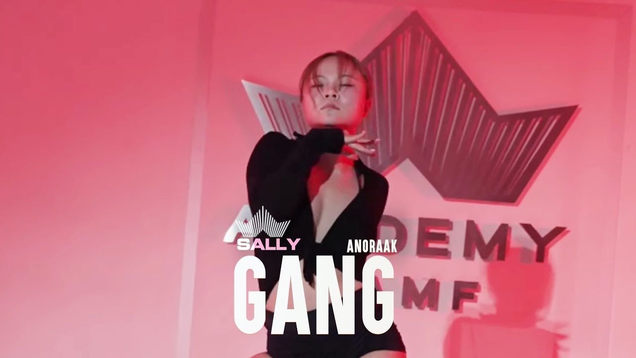 Anoraak - Gang (Ft. Sarah Maison)│SALLY CHOREOGRAPHY