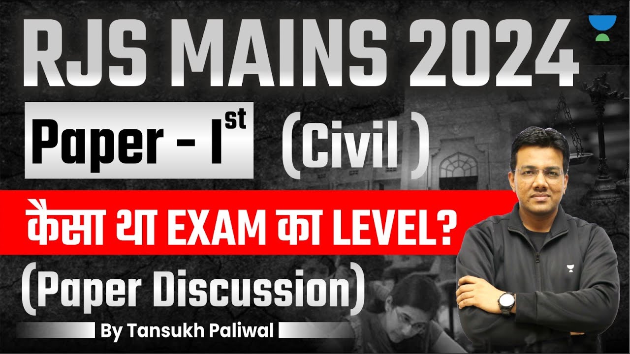 RJS Mains 2024 Paper Analysis | Tansukh Paliwal | Unacademy Linking Laws