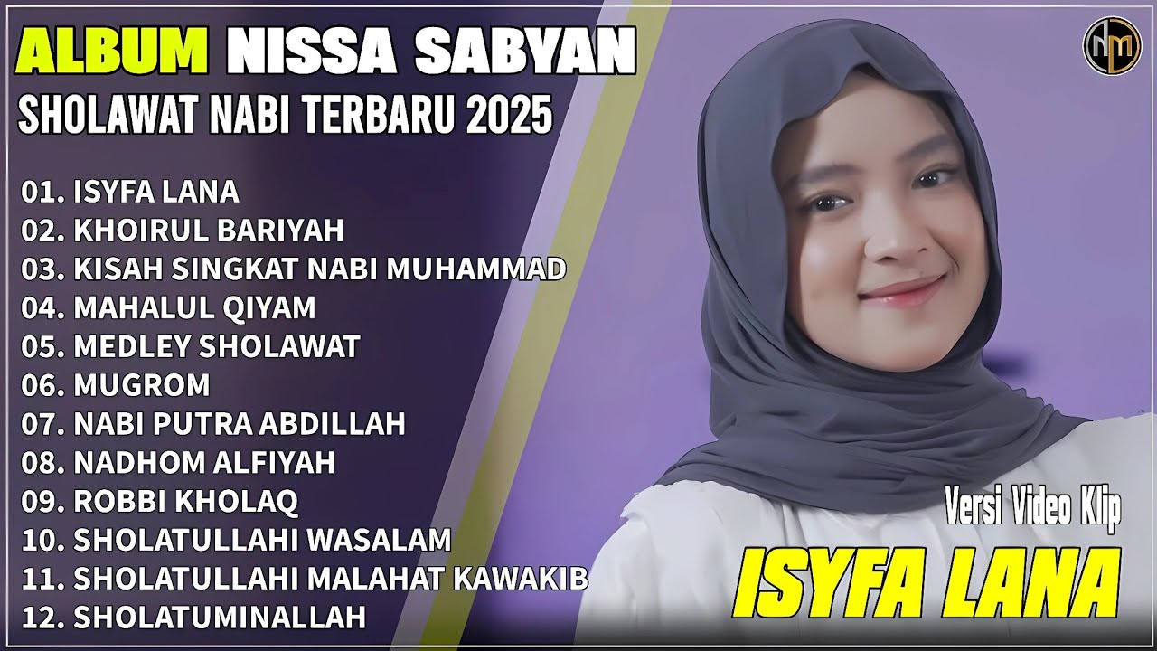 Album Nissa Sabyan || ISYFA LANA - KHOIRUL BARIYAH - Sholawat Nabi Merdu Terpopuler - Enak Didengar