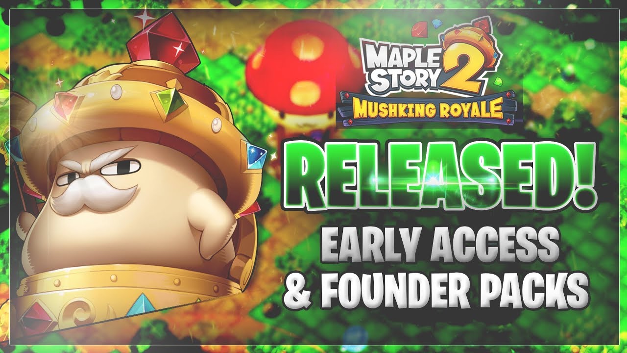 MapleStory 2 - Mushking Royale Early Access and Founders Packs!
