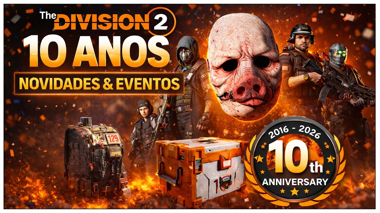 O MAIOR EVENTO DA HISTÓRIA! 10 Anos de The Division (Novidades + Recompensas)