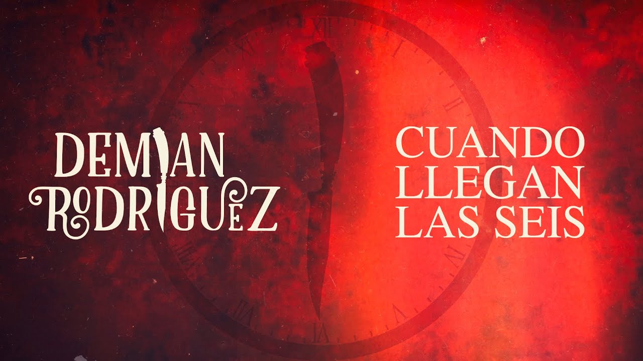 Demian Rodriguez - Cuando llegan las seis (Audio)