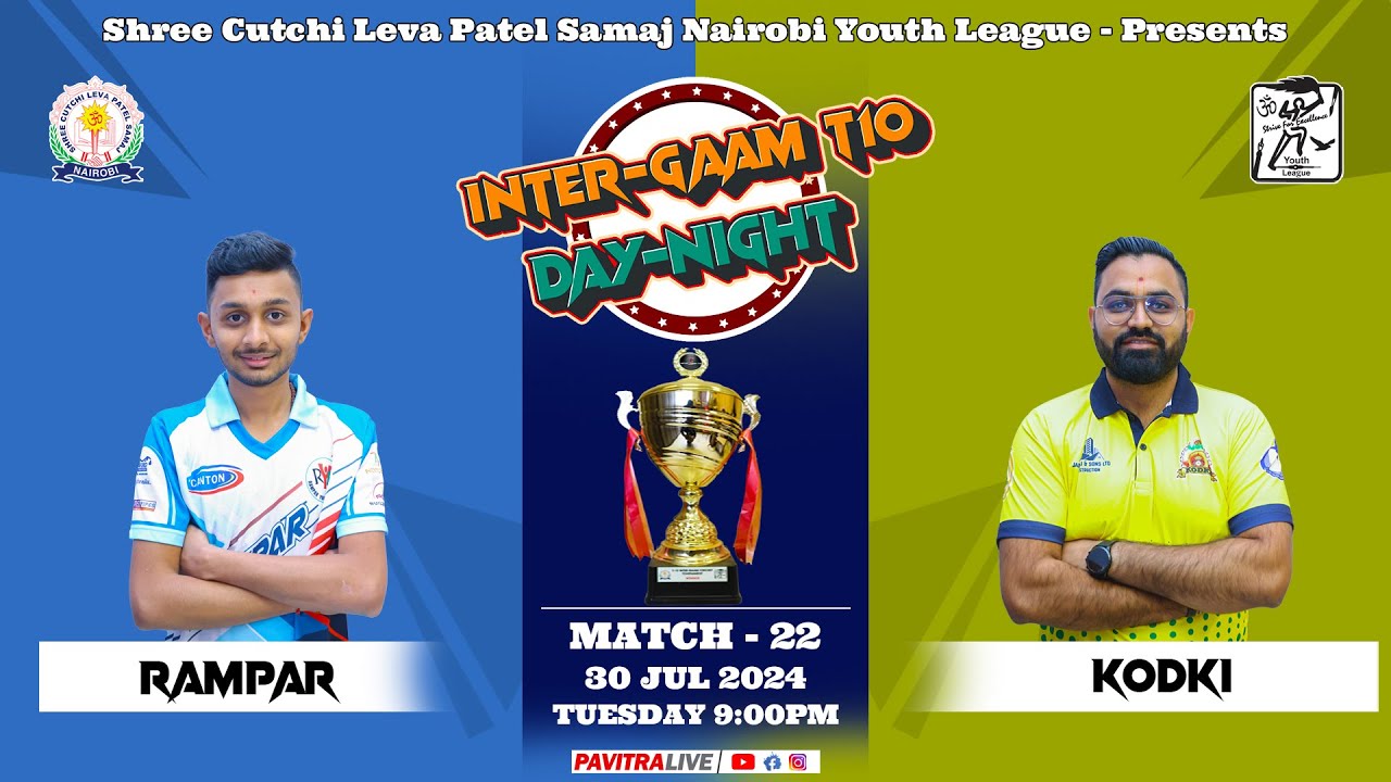 🔴LIVE CRICKET : GAME 22 - RAMPAR V/S KODKI || INTER-GAAM T10 SCLPS NAIROBI-KENYA