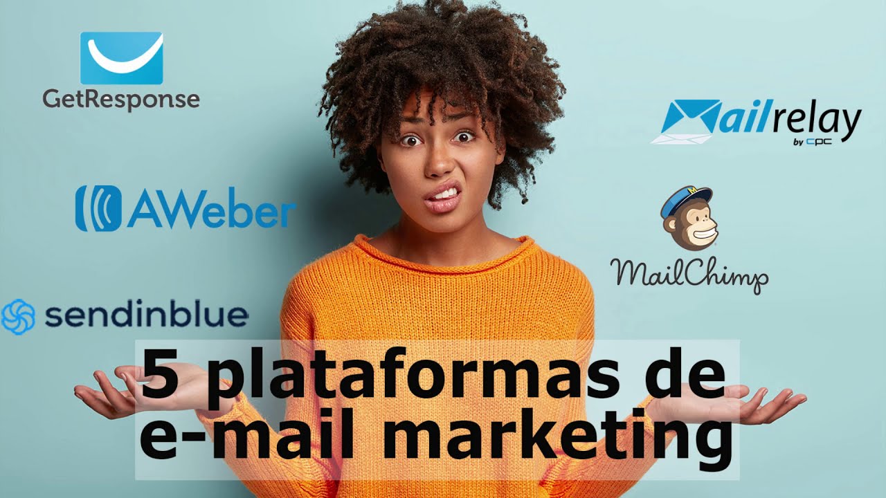 E-Mail Marketing: Comparación plataformas (Mailchimp, Sendinblue, Mailrelay, Getresponse, Aweber) 🔵
