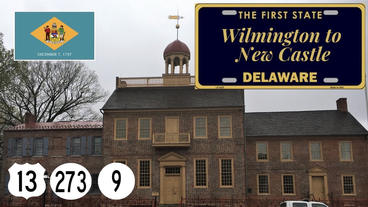 US-13 and more: Wilmington to New Castle, Delaware