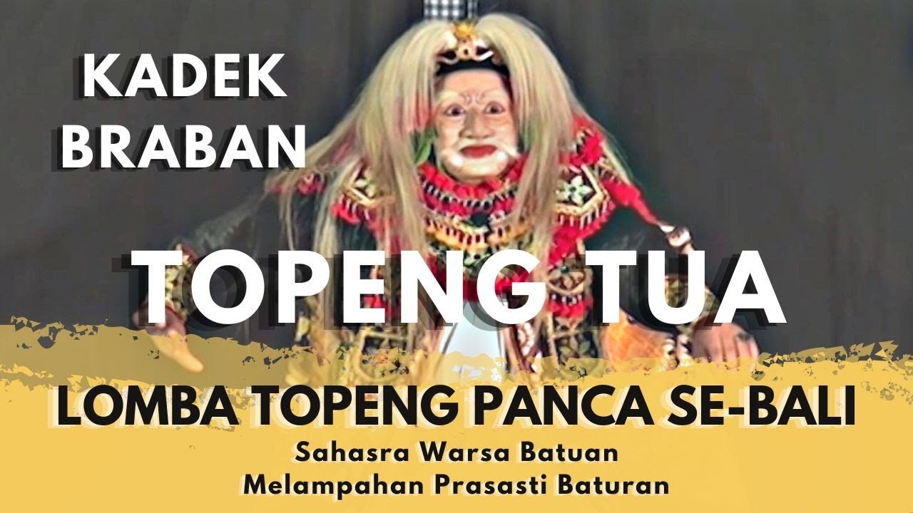 [Part Topeng Tua] Dek Braban - Juara 1 Lomba Topeng Panca Batuan 2022 Komunitas Seni Manduka Asrama