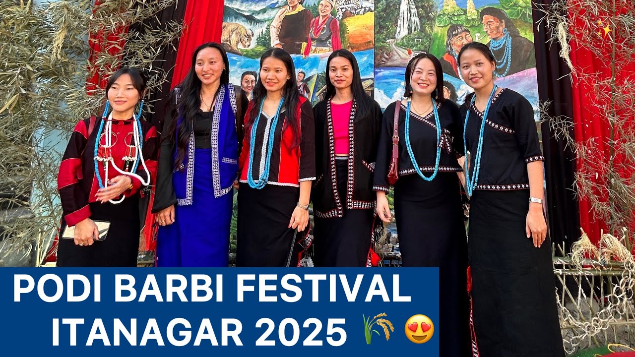 Podi Barbi Festival 🌾 Itanagar 2025  😍✨ | Arunachal Pradesh lifestyle Vlog 
