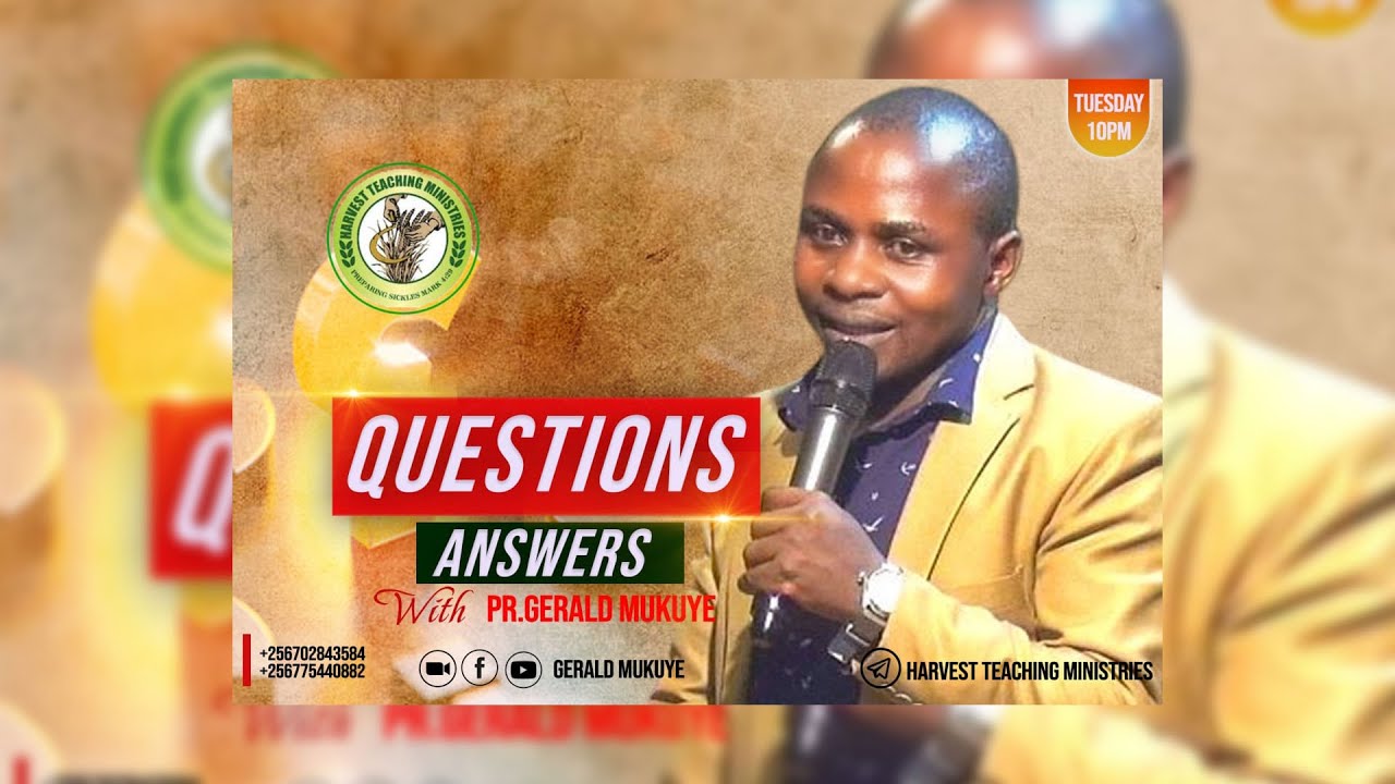 QUESTIONS AND ANSWERS with Pr.GERALD MUKUYE 26th-SEP-2023 #service #christian